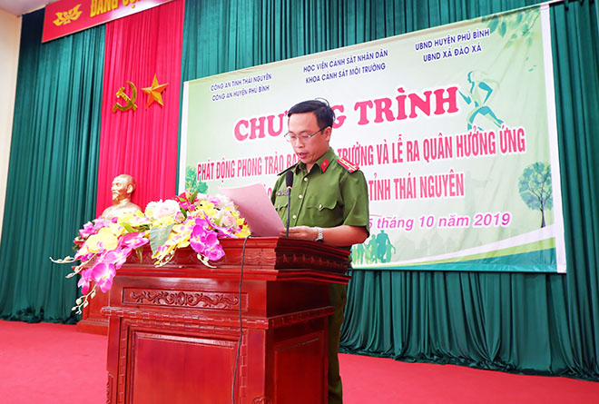 Đại tá Dương Văn Minh - Trưởng khoa Cảnh sát môi trường, đại diện Học viện CSND dân đã phát động phong trào bảo vệ môi trường và Lễ xuất quân vệ sinh môi trường
